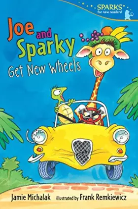 Couverture du produit · Joe and Sparky Get New Wheels: Candlewick Sparks