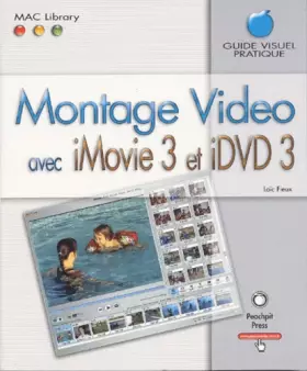 Couverture du produit · Montage Video avec iMovie 3 et iDVD3