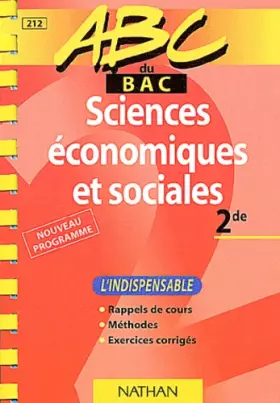 Couverture du produit · ABC sciences économiques et sociales, seconde, l'indispensable, deuxième édition