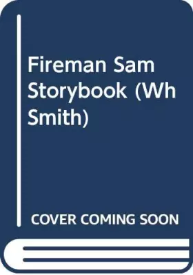 Couverture du produit · Fireman Sam Storybook (Wh Smith)