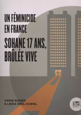 Couverture du produit · Un féminicide en France: Sohane 17 ans, brûlée vive