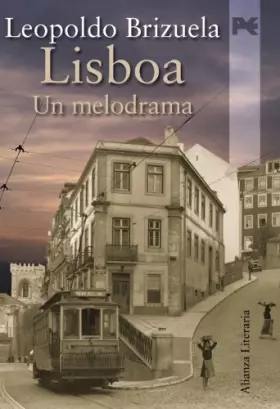 Couverture du produit · Lisboa / Lisbon: Un melodrama / A Melodrama