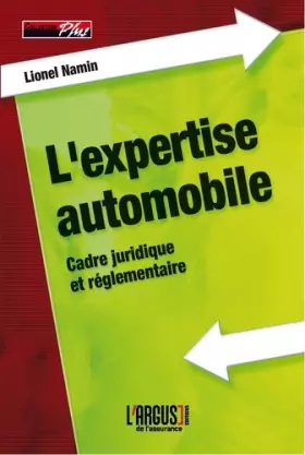 Couverture du produit · L'expertise automobile: Aspects juridiques et pratiques de la profession