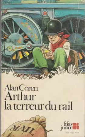 Couverture du produit · Arthur, la Terreur du rail (Collection Folio junior)