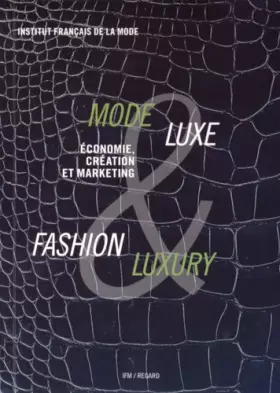 Couverture du produit · Mode & Luxe / Fashion & Luxury: Economie, création et marketing