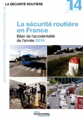 Couverture du produit · La sécurité routière en France - Bilan de l'accidentalité 2014