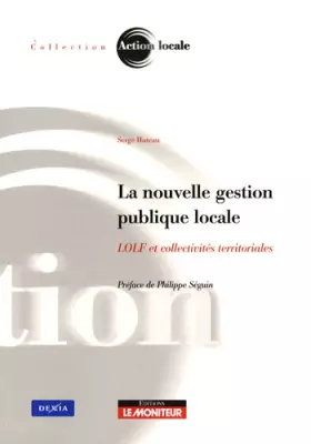 Couverture du produit · La nouvelle gestion publique locale: LOLF et collectivités territoriales