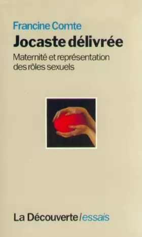 Couverture du produit · Jocaste delivree. maternite et representation des roles sexuels.