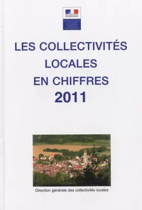 Couverture du produit · Les Collectivités locales en chiffres - Edition 2011