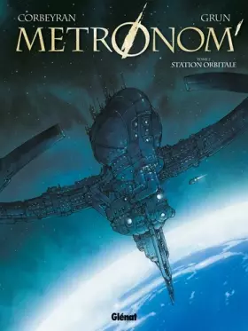 Couverture du produit · Metronom' - Tome 02: Station orbitale
