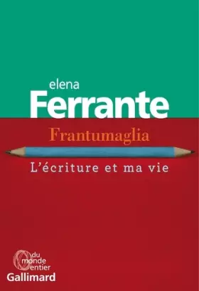Couverture du produit · Frantumaglia: L'écriture et ma vie