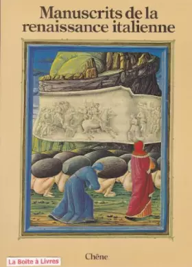 Couverture du produit · Manuscrits de la Renaissance italienne. Traduit de l'américain par Robert LATOUR.