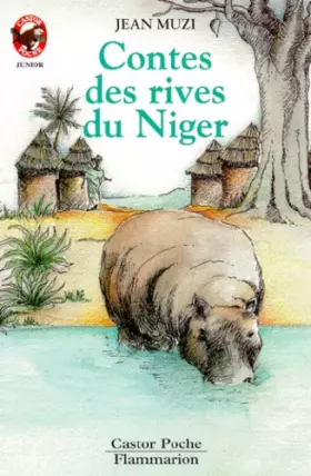 Couverture du produit · Contes des rives du niger. collection castor poche n° 145