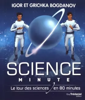 Couverture du produit · Science Minute Broch - Le tour de la science en 80 minutes