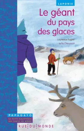 Couverture du produit · Le géant du pays des glaces : Un conte de Laponie
