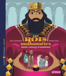 Couverture du produit · Les Rois malhonnêtes: Deux contes d'Arménie (2015)