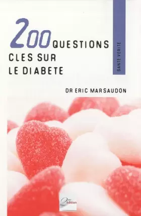 Couverture du produit · 200 questions clés sur le diabète