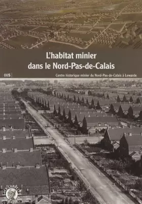 Couverture du produit · L'habitat minier dans le Nord-Pas-de-Calais