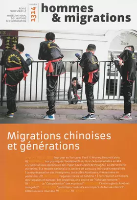 Couverture du produit · Hommes & Migrations, N° 1314 : Migrations chinoises et générations