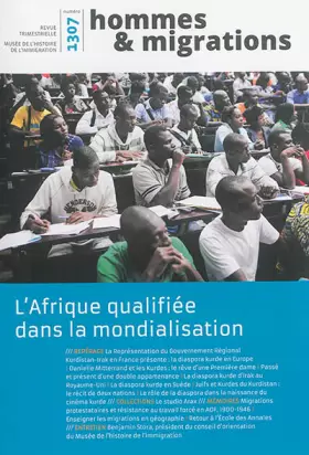 Couverture du produit · Hommes & Migrations, N° 1307, juillet-août-septembre 2014 : L'Afrique qualifiée dans la mondialisation