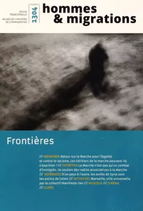 Couverture du produit · Hommes & Migrations, N° 1304, octobre-décembre 2013 : Frontières