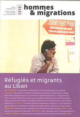 Couverture du produit · Hommes & Migrations N 1318 Migrants Refugies au Liban Avril/Juin 2017