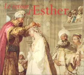 Couverture du produit · Le Retour d'Esther : Les fastes retrouvés du château de La Roche-Guyon