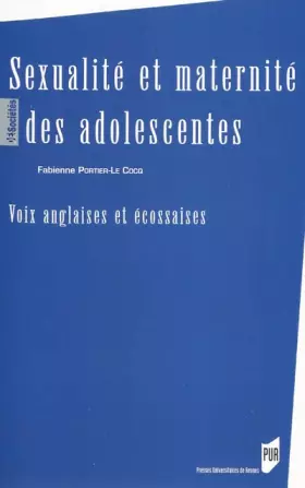Couverture du produit · Sexualité et maternité des adolescents : Voix anglaises et écossaises