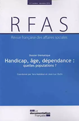 Couverture du produit · Handicap, âge et dépendance : Quelles populations ? RFAS 4/2016