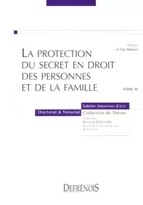 Couverture du produit · LA PROTECTION DU SECRET EN DROIT DES PERSONNES ET DE LA FAMILLE (10)
