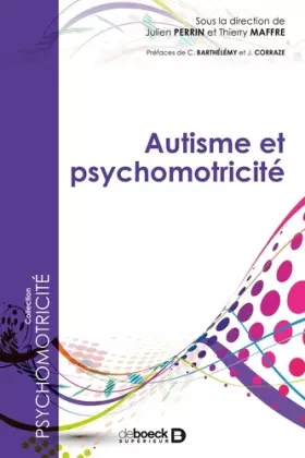 Couverture du produit · Autisme et psychomotricité