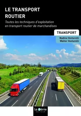 Couverture du produit · Transport routier: Toutes les techniques d'exploitation en transport routier de marchandises