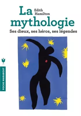Couverture du produit · La mythologie: Ses dieux, ses héros, ses légendes