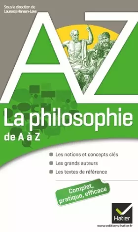 Couverture du produit · La philosophie de A à Z: Auteurs, oeuvres et notions philosophiques