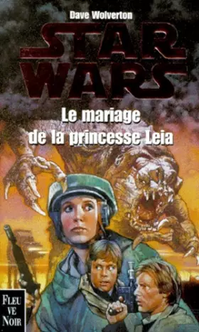 Couverture du produit · Star wars : Le mariage de la princesse Leia