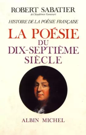 Couverture du produit · Histoire de la poésie française Tome 3 : La Poésie du XVIIe siècle