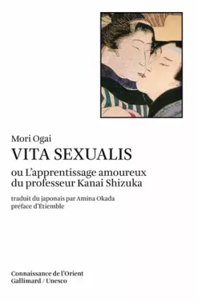 Couverture du produit · Vita sexualis ou L'apprentissage amoureux du professeur Kanai Shizuka