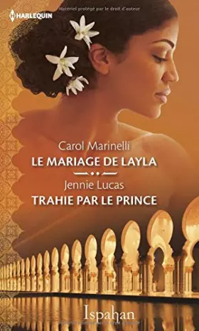 Couverture du produit · Le mariage de Layla - Trahie par le prince
