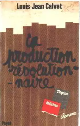 Couverture du produit · La production révolutionnaire