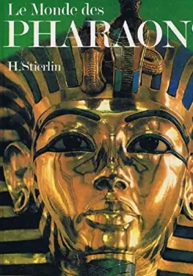 Couverture du produit · Le monde des Pharaons