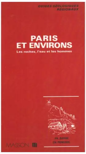 Couverture du produit · Guides géologiques : Paris et environs - Les roches, l'eau et les hommes