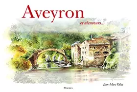 Couverture du produit · Aveyron (aquarelles paysages, villages... visite de l'Aveyron et alentours)