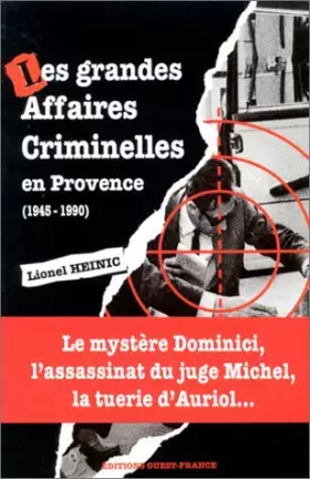 Couverture du produit · Les Grandes Affaires Criminelles en Provence, 1945-1990