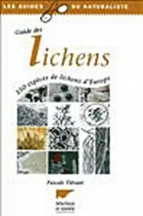 Couverture du produit · Guide des lichens. 350 espèces de lichens d'Europe