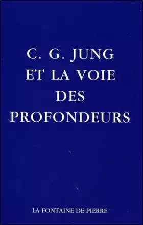 Couverture du produit · C.G. Jung et la voie des profondeurs