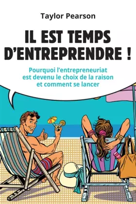 Couverture du produit · IL EST TEMPS D'ENTREPRENDRE !