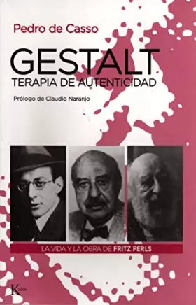 Couverture du produit · Gestalt, terapia de autenticidad: La vida y obra de Fritz Perls