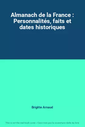Couverture du produit · Almanach de la France : Personnalités, faits et dates historiques