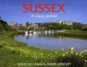 Couverture du produit · Sussex: A Colour Portrait