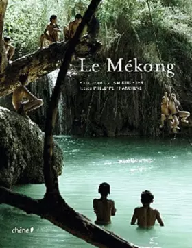 Couverture du produit · Le Mékong (Ancien prix éditeur : 39,90 euros)